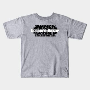 Occam's Razor Kids T-Shirt